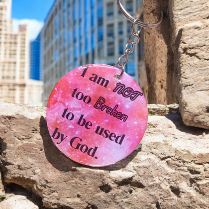 Keychain: I am NOT too Broken