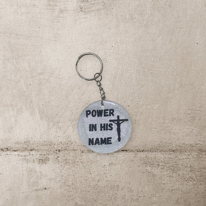 Keychain: Power In His Name